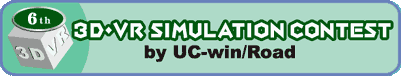 6th 3DVR SIMULATION CONTEST by UC-win/Road